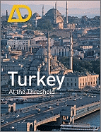 Turkey: At the Threshold
