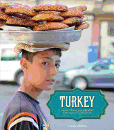 Turkey: More Than 100 Recipes, with Tales from the Road