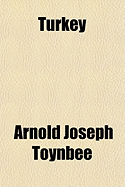 Turkey - Toynbee, Arnold Joseph