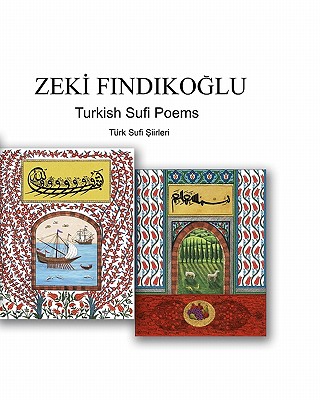 Turkish Sufi Poems - Findikoglu, Zeki