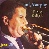 Turk's DeLight - Turk Murphy