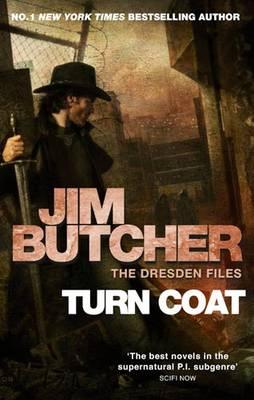 Turn Coat: The Dresden Files, Book Eleven - Butcher, Jim