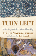 Turn Left: Spinning an Intercultural Identity