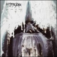 Turn Loose the Swans - My Dying Bride