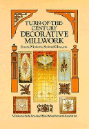 Turn-Of-The-Century Decorative Millwork - Wholesale Sash Door and Blind Manufacturers' Assn