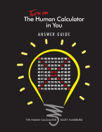 Turn on the Human Calculator in You Answer Guide: The Human Calculator Answer Guide