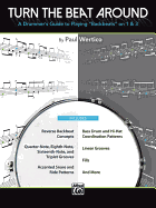 Turn the Beat Around: A Drummer's Guide to Playing Backbeats on 1 & 3