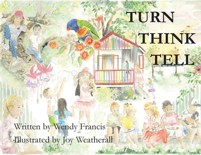 Turn Think Tell - Francis, Wendy