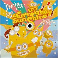 Turn Up the Sunshine - Diana Ross/Tame Impala