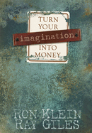 Turn Your Imagination Into Money