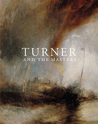 Turner and the Masters - Solkin, David