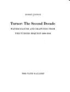 Turner: The Second Decade - Watercolours and Drawings from the Turner Bequest, 1800-10 - Upstone, Robert