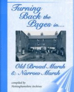 Turning Back the Pages in Old Broad Marsh and Narrow Marsh