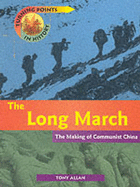 Turning Points In History: The Long March Paper