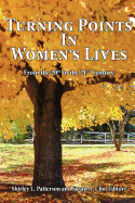 Turning Points in Women's Lives