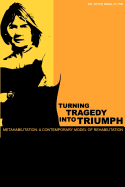 Turning Tragedy Into Triumph