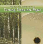 Turning Trees Into Paper