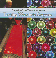 Turning Wax Into Crayons