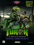 Turok: Dinosaur Hunter Official Game Secrets