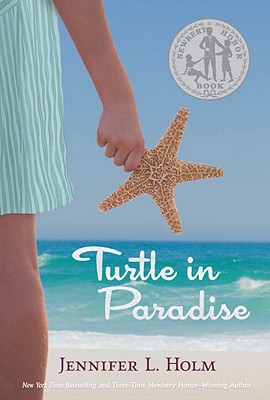 Turtle in Paradise - Holm, Jennifer L