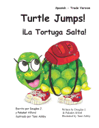 Turtle Jumps! La Tortuga Salta! Spanish - Trade Version