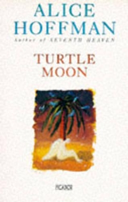 Turtle Moon - Hoffman, Alice