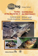 Turtles of the World: Central and South America