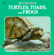Turtles, Toads, Frogs /JR Guide - Fichter, George S