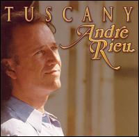 Tuscany - Andre Rieu