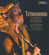Tutankhamun: The Mysteries of the Boy King