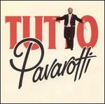 Tutto Pavarotti