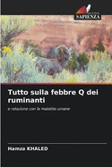 Tutto sulla febbre Q dei ruminanti