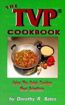 Tvp Cookbook - Bates, Dorothy R, and Bates