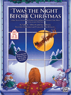 'Twas the Night Before Christmas: A Christmas Mini-Musical for Unison and 2-Part Voices (Kit), Book & Online Pdf/Audio