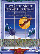 Twas the Night Before Christmas: A Mini-Musical Based on the Famous Poem
