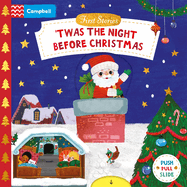 'Twas the Night Before Christmas: A Push, Pull and Slide book - the perfect Christmas gift for toddlers!