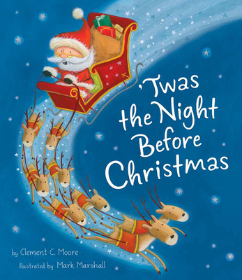 Twas the Night Before Christmas - Moore, Clement C