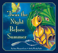 Twas the Night Before Summer - Lewis, Anne Margaret