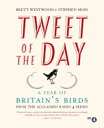 Tweet of the Day: A Year of Britain's Birds from the Acclaimed Radio 4 Series