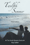 Twelfth Summer: Third Edition - Salter, Kay