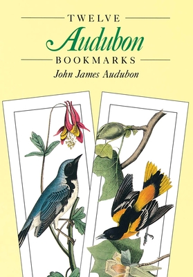 Twelve Audubon Bookmarks - Audubon, John James