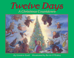 Twelve Days: A Christmas Countdown - Snell, Gordon