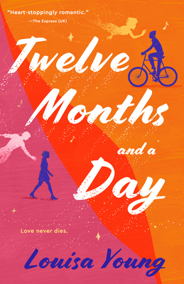 Twelve Months and a Day - Young, Louisa