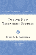 Twelve New Testament studies