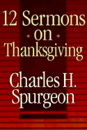 Twelve Sermons on Thanksgiving