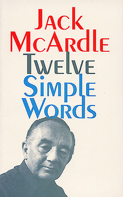 Twelve Simple Words - McArdle, Jack