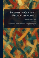 Twentieth Century Negro Literature