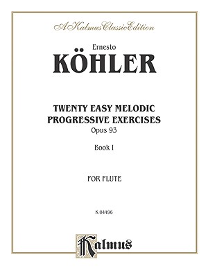 Twenty Easy Melodic Progressive Exercises, Op. 93, Vol 1 - Koehler, Ernesto (Composer)