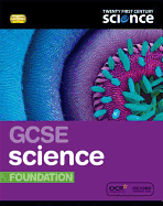 Twenty First Century Science: GCSE Science Foundation Student Book