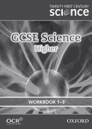 Twenty First Century Science: GCSE Science Higher Level Workbook B1, C1, P1